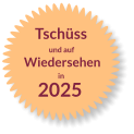 Tschüss und auf  Wiedersehen in   2025